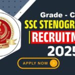 SSC Stenographer 2025 Online Form grade C and D Vacancy
